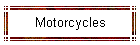 Motorcycles